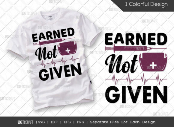 Earned Not Given: A Tribute to Nursing
