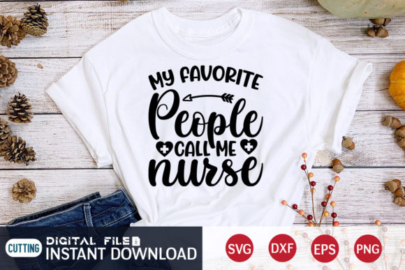 My Favorite People Call Me Nurse: A Versatile SVG