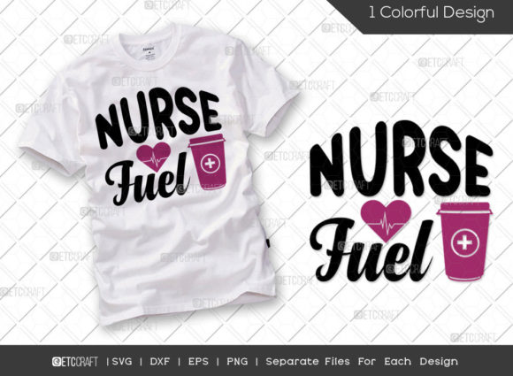 Nurse Fuel SVG Cut File for Embroidery