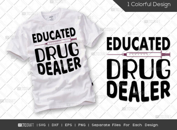 Review: Educated Drug Dealer SVG for Embroidery