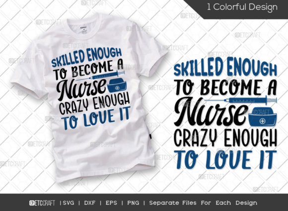 Skilled Enough to Become a Nurse Crazy